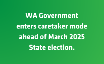 WA Government Enters Caretaker Mode